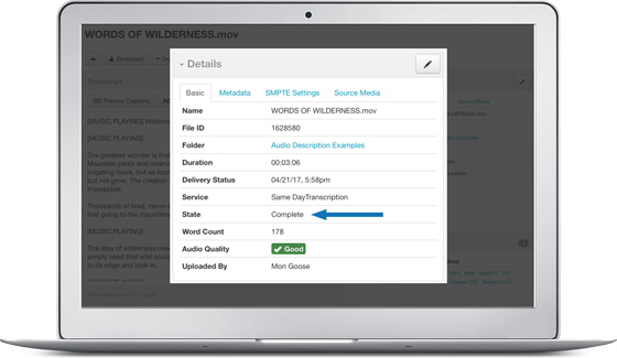 A file’s Details panel open on a laptop, listing its name, duration, delivery date and service, with an arrow pointing at the State row reading “Complete”.
